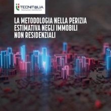 'La metodologia nella perizia estimativa negli immobili NON residenziali'